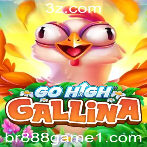 GoHighGallina: Descubra o Novo Sensação do BR888 Game