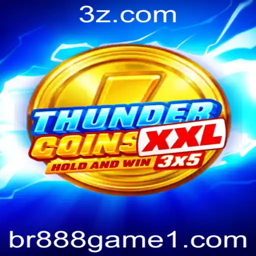 Explorando o Universo de ThunderCoinsXxl: O Jogo do Momento na Plataforma br888 Game